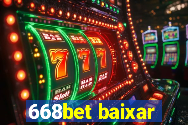 668bet baixar